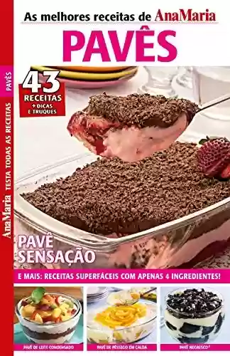 Livro PDF Revista AnaMaria Testa Todas as Receitas – Especial Pavês (AnaMaria Receitas)