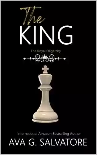 Livro PDF: The King (The Royal Oligarchy Livro 1)