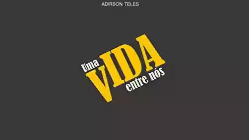 Livro PDF UMA VIDA ENTRE NÓS