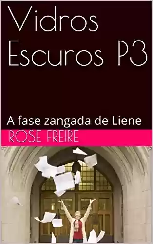 Livro PDF Vidros Escuros P3: A fase zangada de Liene