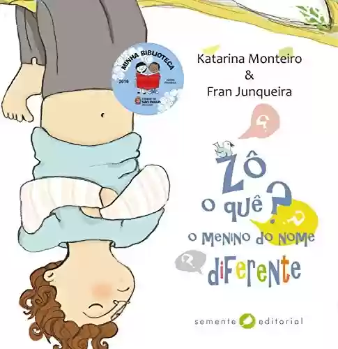 Livro PDF Zô, o quê? O menino do nome diferente