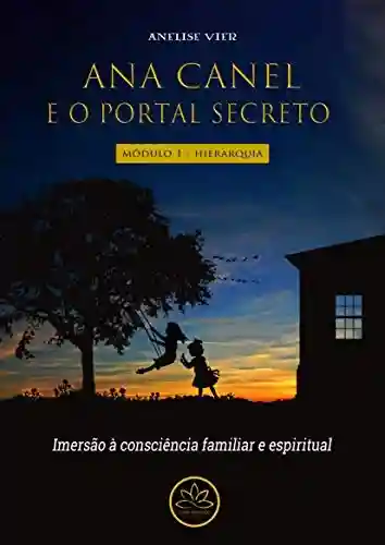 Livro PDF Ana Canel e o Portal Secreto