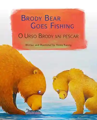 Livro PDF: Brody Bear Goes Fishing: Portuguese & English Dual Text