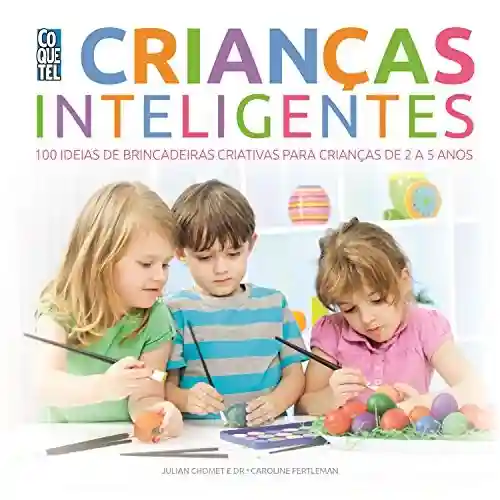 Livro PDF: Crianças Inteligentes (Jogos Inteligentes Livro 5)