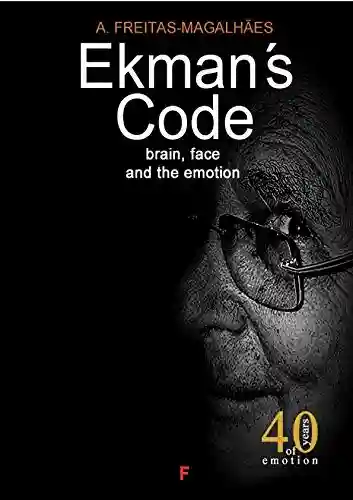 Capa do livro: Ekman´s Code – Brain, Face and Emotion - Ler Online pdf