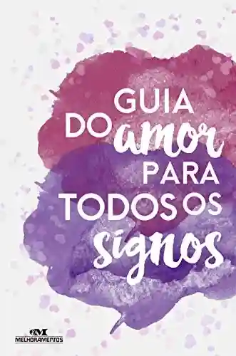 Livro PDF Guia do Amor para todos os Signos