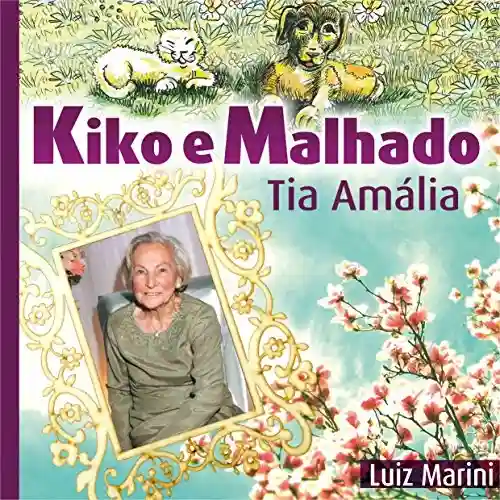 Livro PDF Kiko e Malhado: Tia Amália