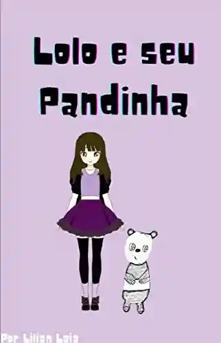 Capa do livro: Lolo e seu Pandinha - Ler Online pdf