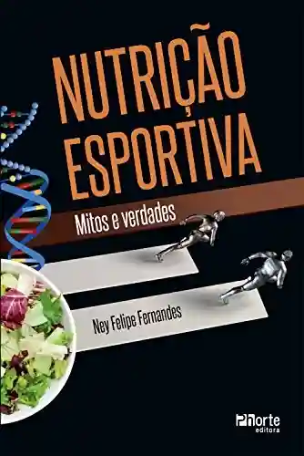 Livro PDF Nutrição esportiva: mitos e verdades
