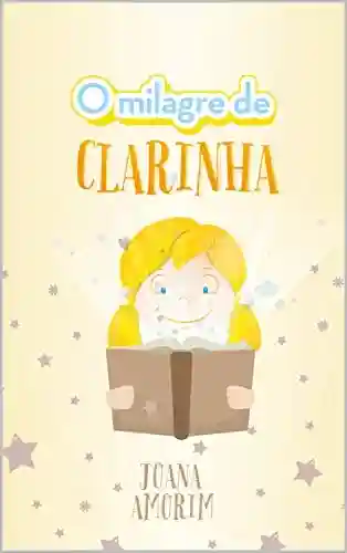 Livro PDF O Milagre de Clarinha
