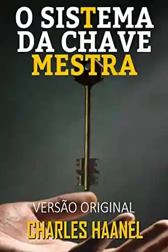 Livro PDF O SISTEMA DA CHAVE-MESTRA: VERSÃO ORIGINAL