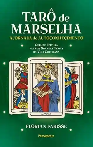Livro PDF O Tarô de Marselha: A jornada do autoconhecimento – LIVRO 3