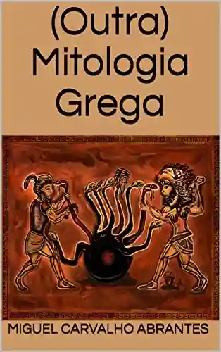 Capa do livro: (Outra) Mitologia Grega - Ler Online pdf