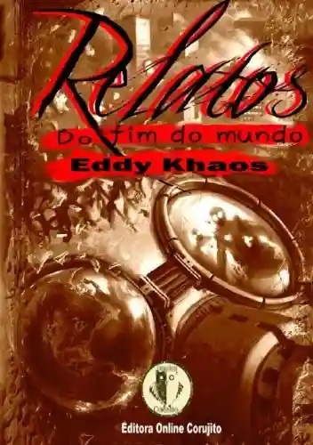 Livro PDF: Relatos do fim do mundo