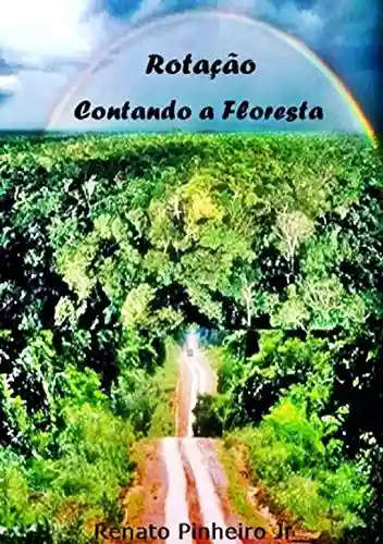 Capa do livro: Rotação – Contando A Floresta - Ler Online pdf