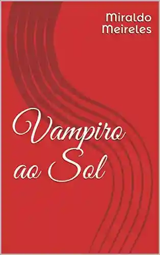 Livro PDF: Vampiro ao Sol