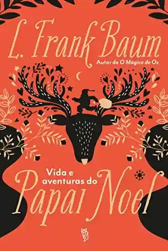 Livro PDF Vida e Aventuras do Papai Noel