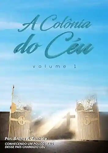 Livro PDF: A COLÔNIA DO CÉU