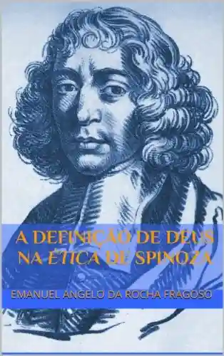 Livro PDF: A definição de Deus na Ética de Spinoza