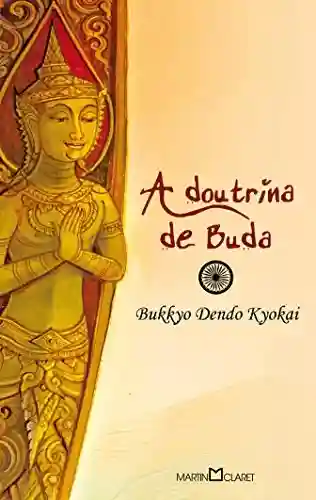Capa do livro: A doutrina de Buda - Ler Online pdf