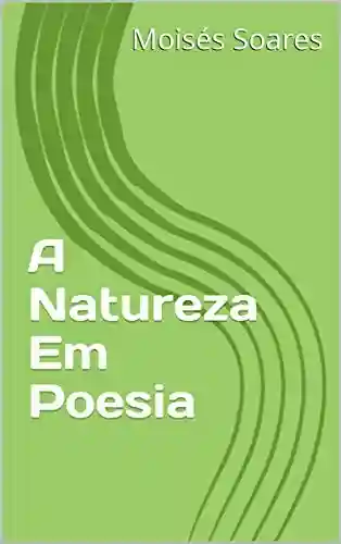 Livro PDF: A Natureza Em Poesia