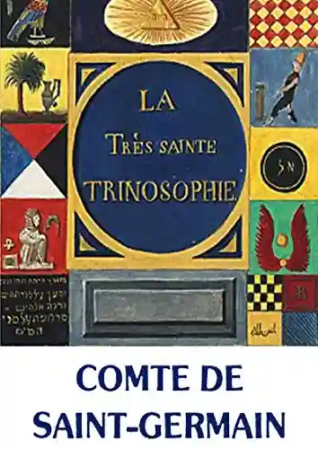 Livro PDF: A Santíssima Trinosofia de Saint Germain: La Très Sainte Trinosophie