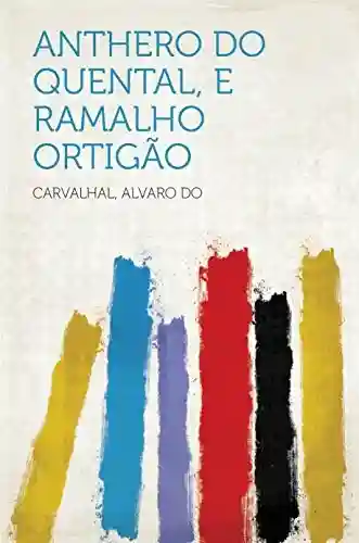 Capa do livro: Anthero do Quental, e Ramalho Ortigão - Ler Online pdf
