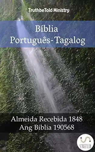 Livro PDF: Bíblia Português-Tagalog: Almeida Recebida 1848 – Ang Biblia 1905 (Parallel Bible Halseth Livro 1013)