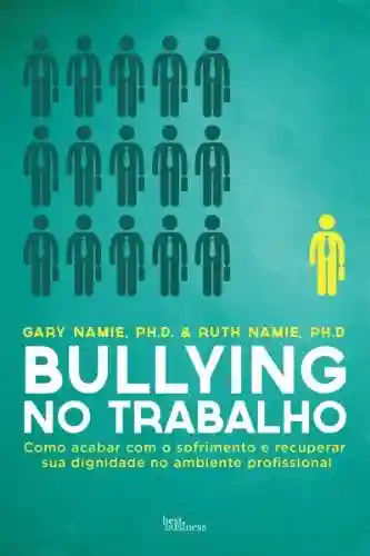 Capa do livro: Bullying no trabalho - Ler Online pdf