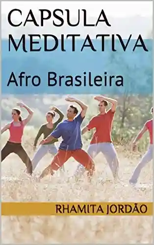Livro PDF: Capsula Meditativa: Afro Brasileira