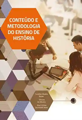 Livro PDF: Conteúdo e Metodologia do Ensino de História