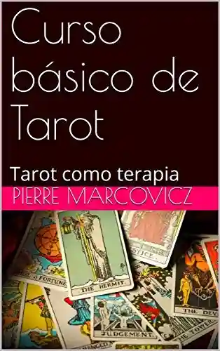 Livro PDF: Curso básico de Tarot: Tarot como terapia