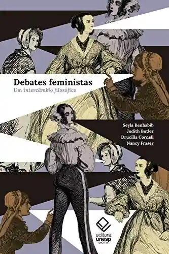 Livro PDF: Debates feministas: Um intercâmbio filosófico