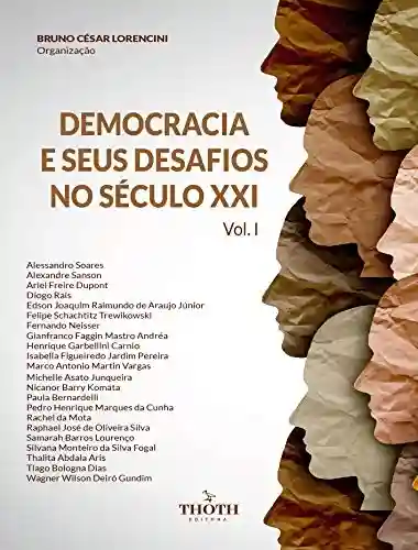 Capa do livro: DEMOCRACIA E SEUS DESAFIOS NO SÉCULO XXI - Ler Online pdf