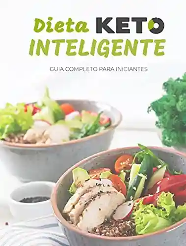 Capa do livro: Dieta Inteligente Keto - Ler Online pdf