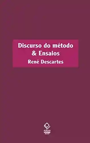 Capa do livro: Discurso do método & ensaios - Ler Online pdf