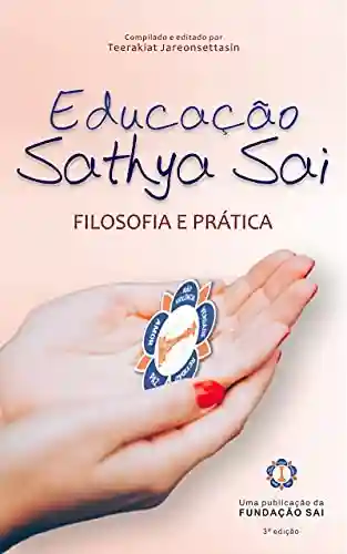 Livro PDF: Educação Sathya Sai: Filosofia e Prática