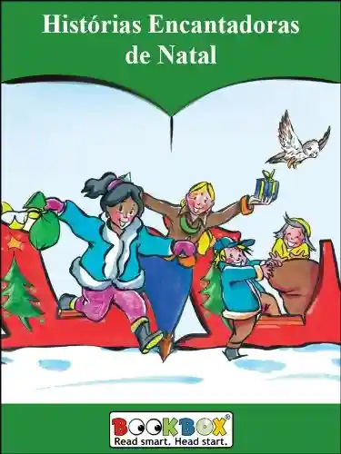 Capa do livro: Enchanting Christmas stories (Histórias Encantadoras de Natal) (BookBox Livro 33) - Ler Online pdf