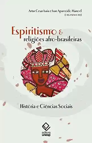 Capa do livro: Espiritismo E Religiões Afro-Brasileiras - Ler Online pdf