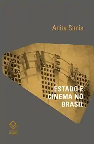 Capa do livro: Estado e cinema no Brasil - Ler Online pdf