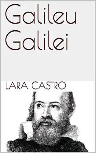 Capa do livro: Galileu Galilei - Ler Online pdf