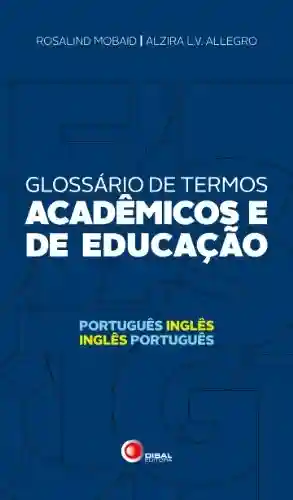 Capa do livro: Glossário de termos acadêmicos e de educação - Ler Online pdf