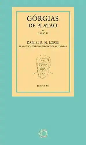 Capa do livro: Górgias de Platão (Obras Livro 2) - Ler Online pdf