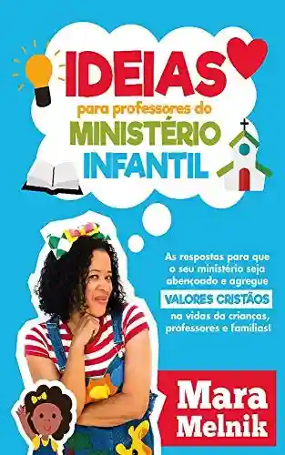 Capa do livro: IDEIAS PARA PROFESSORES DO MINISTÉRIO INFANTIL - Ler Online pdf
