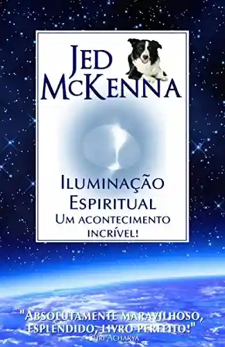 Livro PDF: Iluminação Espiritual: Um acontecimento incrível!
