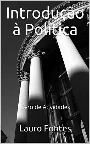 Livro PDF: Introdução à Política: Livro de Atividades