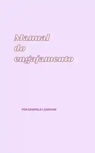 Livro PDF: Manual do Engajamento