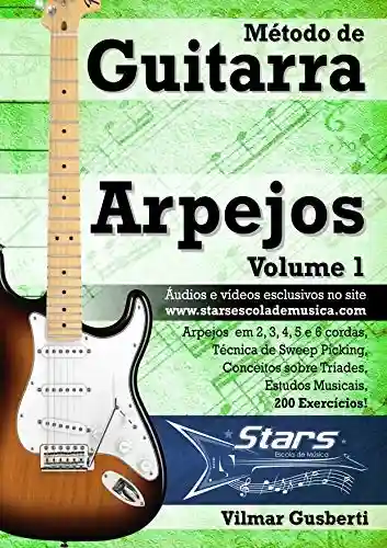 Livro PDF: Método de Guitarra – Arpejos – Vol. 1: Arpejos tríades com Sweep Picking