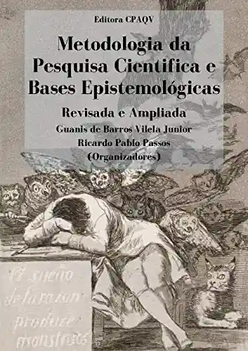 Capa do livro: Metodologia da pesquisa científica e bases epistemológicas: Revisada e Ampliada - Ler Online pdf