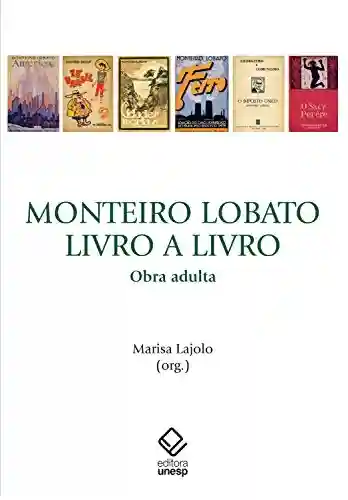 Livro PDF Monteiro Lobato, livro a livro – Obra adulta